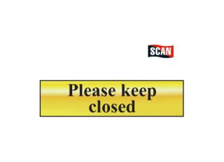 Scan Please Keep Closed Sign