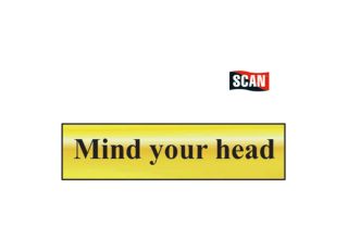Scan Mind Your Head Sign