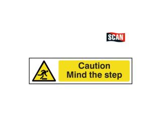 Scan Caution Mind The Step Sign