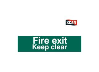 Scan Fire Exit Keep Clear Sign